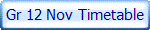 Gr 12 Nov Timetable