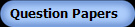 Question Papers