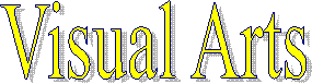 Visual Arts